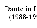 Italian Dante Bibliography 1988-1990